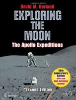 Exploring The Moon 2Ed: The Apollo Expeditions