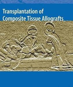 Transplantation Of Composite Tissue Allografts (Hb)