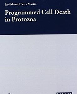 PROGRAMMED CELL DEATH IN PROTOZOA (HB)