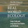 Real World Ecology: Large-Scale And Long-Term Case Studies And Methods (Pb)
