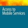 Access To Mobile Services (Hb 2009)