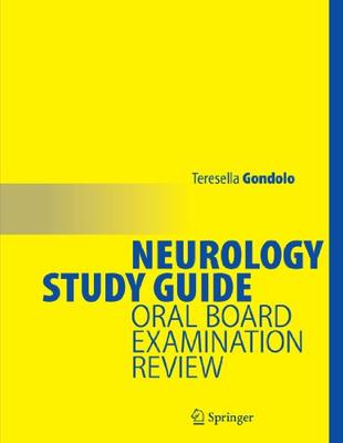 9780387955650 1 | Neurology Study Guide: Oral Board Examination Review | 9780387955650 | Together Books Distributor Neurology Study Guide: Oral Board Examination Review