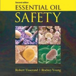 Essential Oil Safety 2Ed Hb 2014