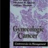 Gynecologic Cancer: Controversies In Management (Hb)