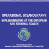 Operational Oceanography Implementation At Teh European And Regional Scales