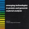 EMERGING TECHNOLOGIES IN PROTEIN AND GENOMIC MATERIAL ANALYSIS
