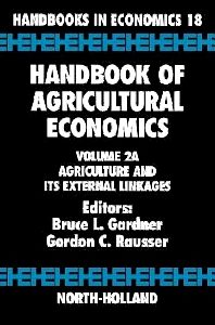 HANDBOOK OF AGRICULTURAL ECONOMICS VOL.2A : AGRICULTURE AND ITS EXTERNAL LINKAGE 