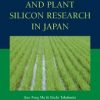 SOIL, FERTILIZER, AND PLANT SILICON RESEARCH IN JAPAN