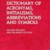 ELSEVIER'S DICTIONARY OF ACRONYMS INITIALISMS ABBREVIATIONS AND SYMBOLS
