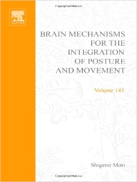 9780444513892 1 | Brain Mechanisms For The Integration Of Posture And Movement Hb 2003 | 9780444513892 | Together Books Distributor BRAIN MECHANISMS FOR THE INTEGRATION OF POSTURE AND MOVEMENT (HB 2003)