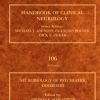 Neurobiology Of Psychiatric Disorders, Vol 106: Handbook Of Clinical Neurology (Hb 2012)