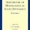HANDBOOK OF MATHEMATICAL FLUID DYNAMICS, VOL. 4 (HB)