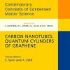 Carbon Nanotubes: Quantum Cylinders Of Graphene: Contemporary Concepts Of Condensed Matter Science (Hb)