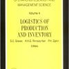 LOGISTICS OF PRODUCTION AND INVENTORY VOL.4