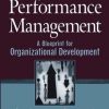 FROM COST TO PERFORMANCE MANAGEMENT: A BLUEPRINT FOR ORGANIZATIONAL DEVELOPMENT (HB)