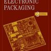 Advanced Electronic Packaging, Second Edition