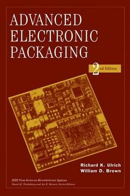 9780471466093 1 | Advanced Electronic Packaging Second Edition | 9780471466093 | Together Books Distributor Advanced Electronic Packaging, Second Edition