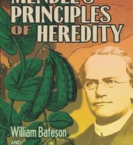 Mendel'S Principles Of Heredity (Pb 2010)