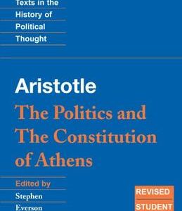 Aristotle The Politics And The Constitution Of Athens (Pb 1996)