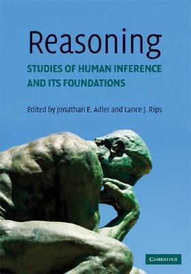 9780521612746 1 | Reasoning: Studies Of Human Inference And Its Foundations Pb 2008 | 9780521612746 | Together Books Distributor REASONING: STUDIES OF HUMAN INFERENCE AND ITS FOUNDATIONS (PB 2008)