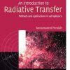 AN INTRODUCTION TO RADIATIVE TRANSFER METHODS AND APPLICATIONS IN ASTROPHYSICS (PB 2002)