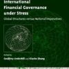 9780521817325 1 | International Financial Governance Under Stress Hb 2003 | 9780521816977 | Together Books Distributor INTERNATIONAL FINANCIAL GOVERNANCE UNDER STRESS (HB 2003)