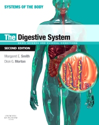 The Digestive System: Systems Of The Body Series, 2E (Pb 2010)