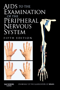 Aids to the Examination of the Peripheral Nervous System-5E