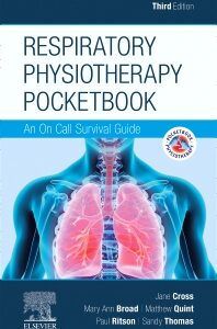 RESPIRATORY PHYSIOTHERAPY POCKETBOOK AN ON CALL SURVIVAL GUIDE (PB 2020)