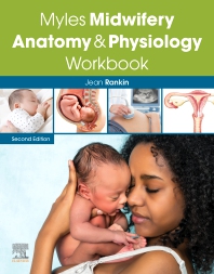 MYLES MIDWIFERY ANATOMY AND PHYSIOLOGY WORKBOOK 2ED (PB 2020)