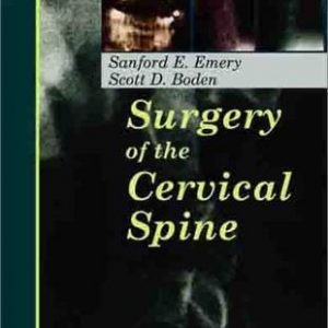 SURGERY OF THE CERVICAL SPINE 