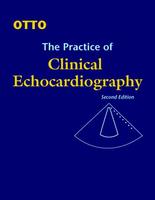 PRACTICE OF CLINICAL ECHOCARDIOGRAPHY, 2E