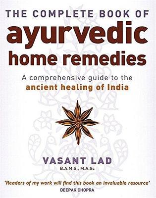 Complete Ayurvedic Home Remedies