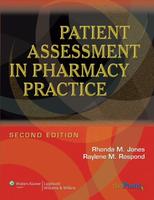 Patient Assessment In Pharmacy Practice 2E (Hb 2009)