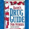 DAVIS'S DRUG GUIDE FOR NURSES, 9/E