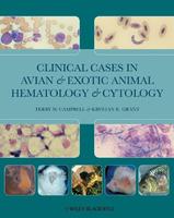 Clinical Cases In Avian And Exotic Animal Hematology And Cytology