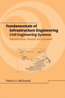 Fundamentals Of Infrastructure Engineering Civil Engineering Systems, 2E