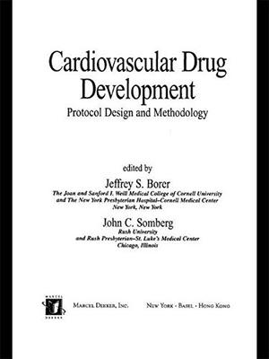 Cardiovascular Drug Development: Protocol Design And Methodology