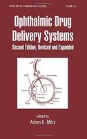 Opthalmic Drug Delivery Systems 2Ed Drugs And The Pharm Sciences Vol 130 (Hb 2010) (Special Indian Edition)