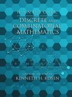 Handbook Of Discrete And Combinatorial Mathematics (Hb 2010) (Special Indian Edition)