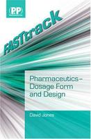 Pharmaceutics-Dosage Form And Desirng  (Fast Track) (Pb 2008)