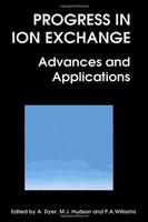 Progress In Ion Exchange Advances And Applications