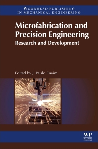 MICROFABRICATION AND PRECISION ENGINEERING RESEARCH AND DEVELOPMENT (HB 2017)