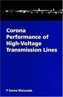CORONA PERFORMANCE OF HIGH-VOLTAGE TRANSMISSION LINES