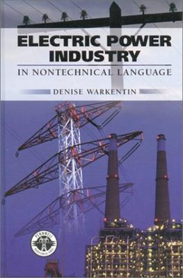 ELECTRIC POWER INDUSTRY IN NONTECHNICAL LANGUAGE