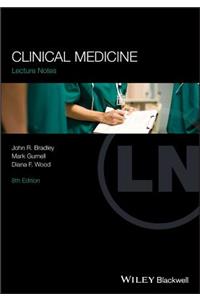 CLINICAL MEDICINE LECTURE NOTES 8ED (PB 2019)