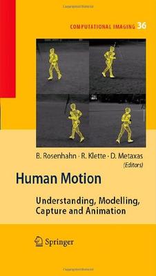Human Motion: Understanding Modelling Capture And Animation