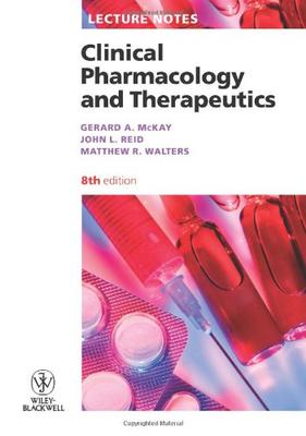 Lecture Notes - Clinical Pharmacology And Therapeutics 8E