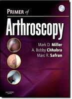 Primer Of Arthroscopy: Text With Dvd