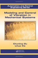 Modeling And Control Of Vibration In Mechanical Systems (Hb 2010)